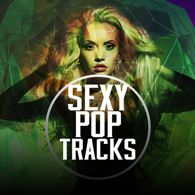 Sexy Pop Tracks by Pop Tracks
