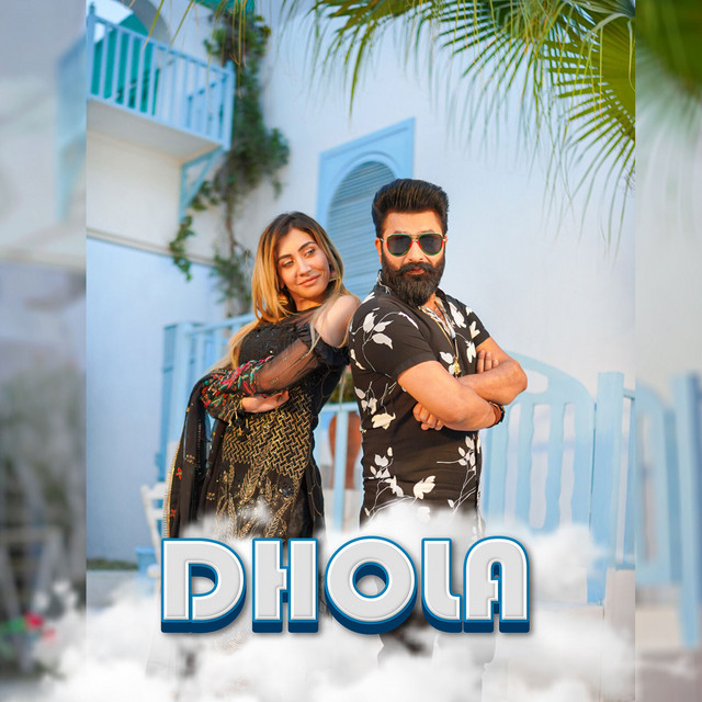 Dhola - Single by Mazhar Rahi | Spotify