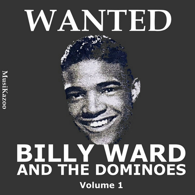 Wanted Billy Ward and His Dominoes cover art