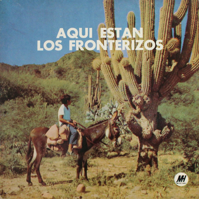 Aquí están los Fronterizos