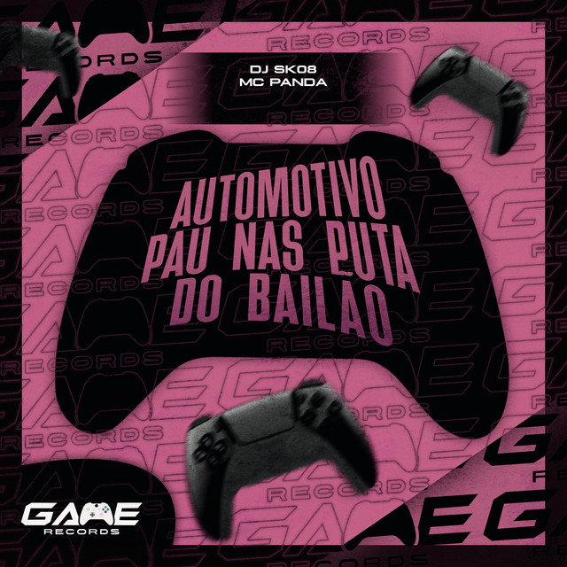 Automotivo Pau Nas Puta Do Bailão