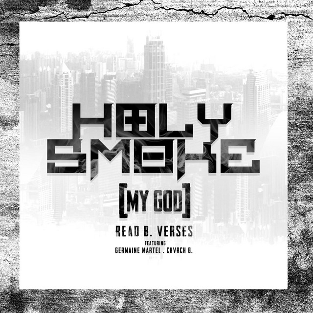 Holy Smoke (My God) cover