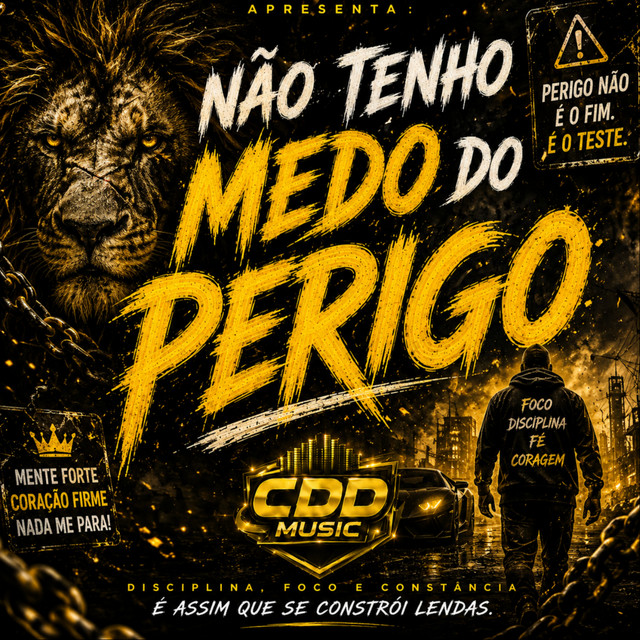 NÃO TEM MEDO DO PERIGO