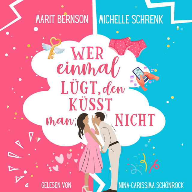 Wer einmal lügt, den küsst man nicht [Herzhaft verliebt, Band 1 (ungekürzt)] cover art