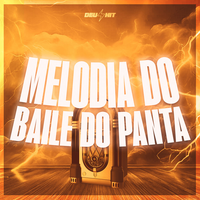 MELODIA DO BAILE DO PANTA