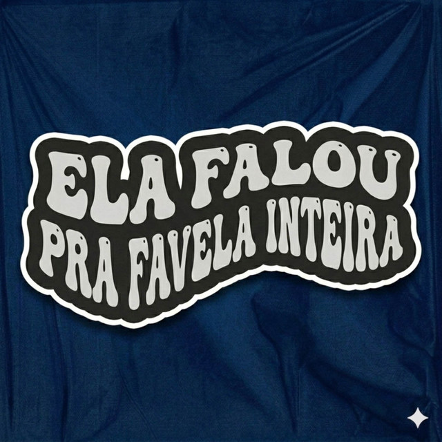 Ela Falou pra Favela Inteira - Versão Funk Tik Tok