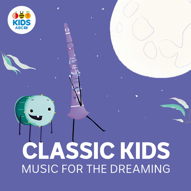 Classic Kids: Music for the Dreaming cover