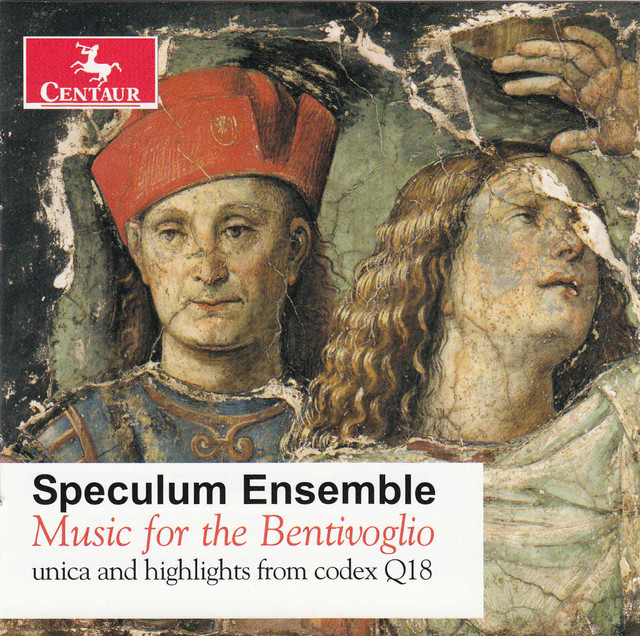 Music for the Bentivoglio: Unica and highlights from codex Q 18 cover
