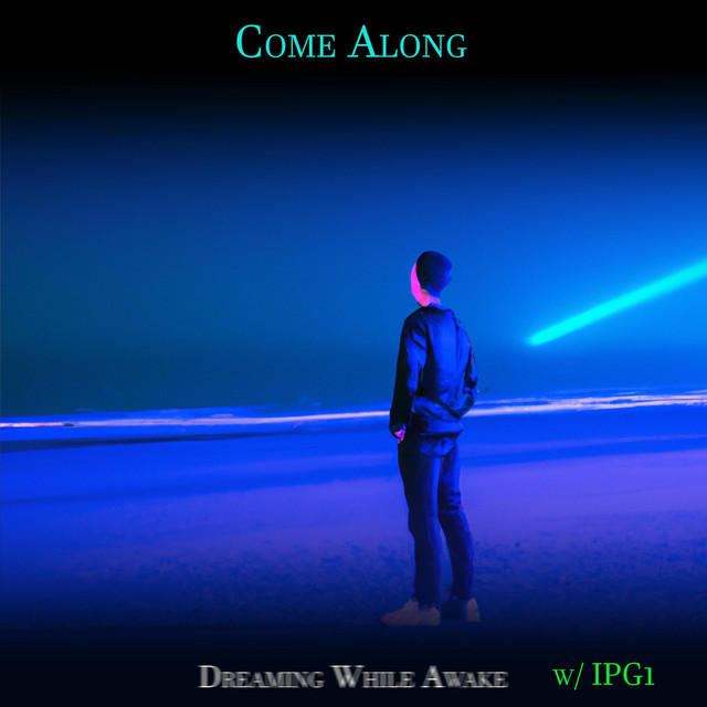 Come Along