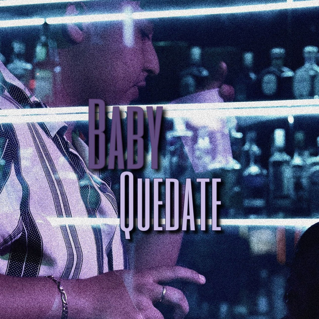 Baby Quedate