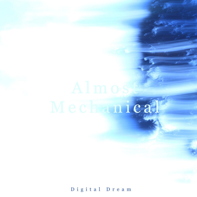 Almost Mechanical (single)