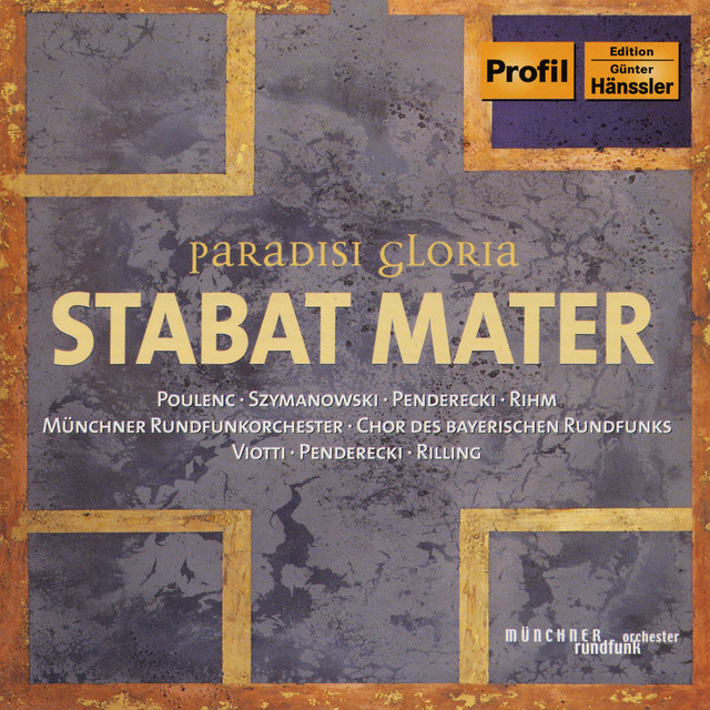 Poulenc / Szymanowski / Penderecki / Rihm: Stabat Mater cover art