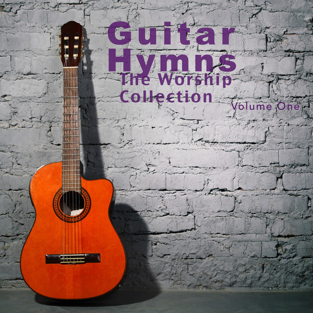 Guitar Hymns - The Worship Collection, Volume One - Album by Sound of ...
