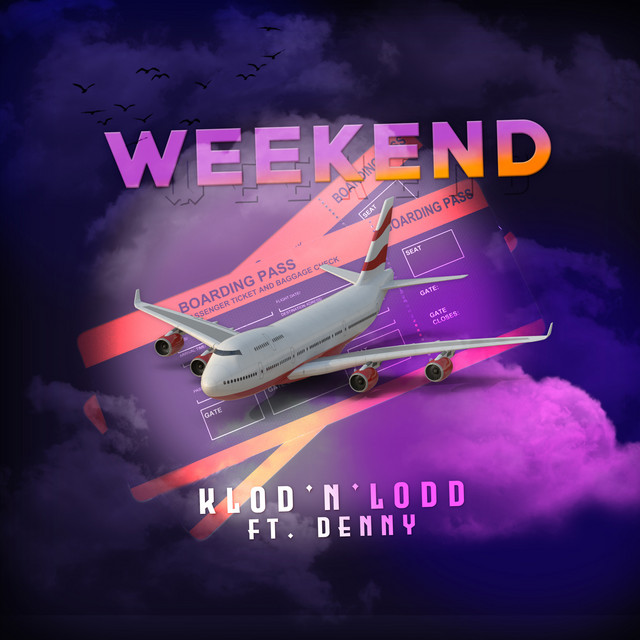 Weekend (feat. DENNY MUSIC)