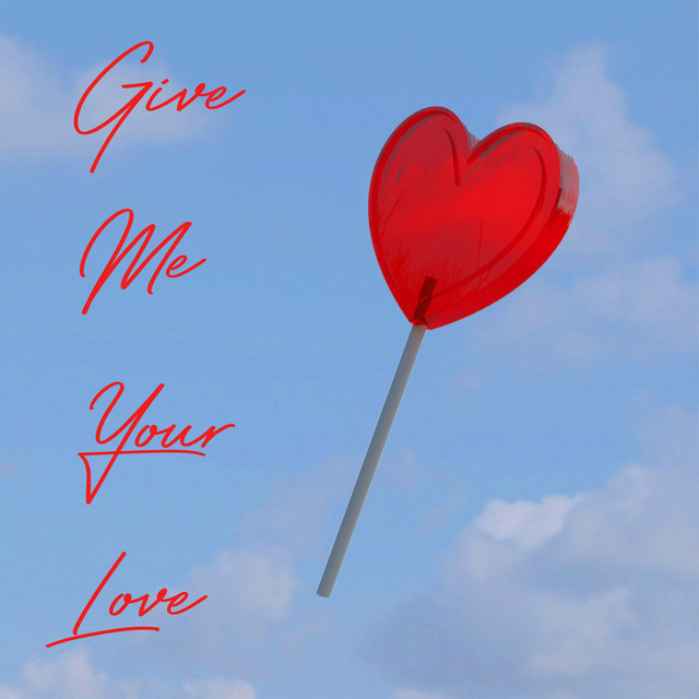 Give Me Your Love - Radio Edit