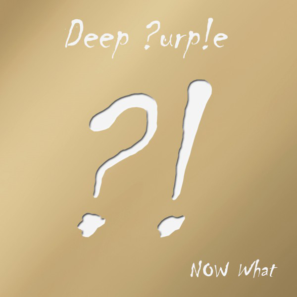 The Now What?! Gold Edition - Album by Deep Purple | Spotify