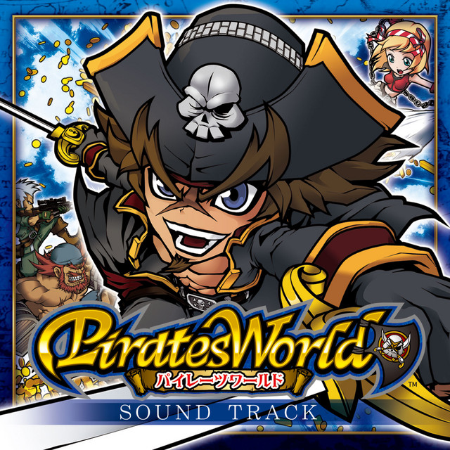 パイレーツワールド サウンドトラック - Album by Daito Music | Spotify