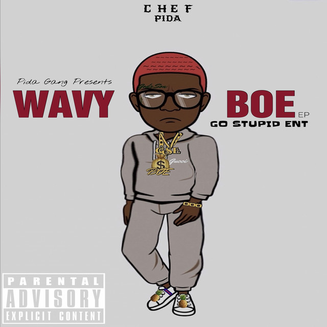 Wavy Boe - Album by Chef Pida | Spotify