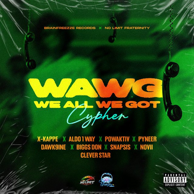 Wawg We All We Got Cypher