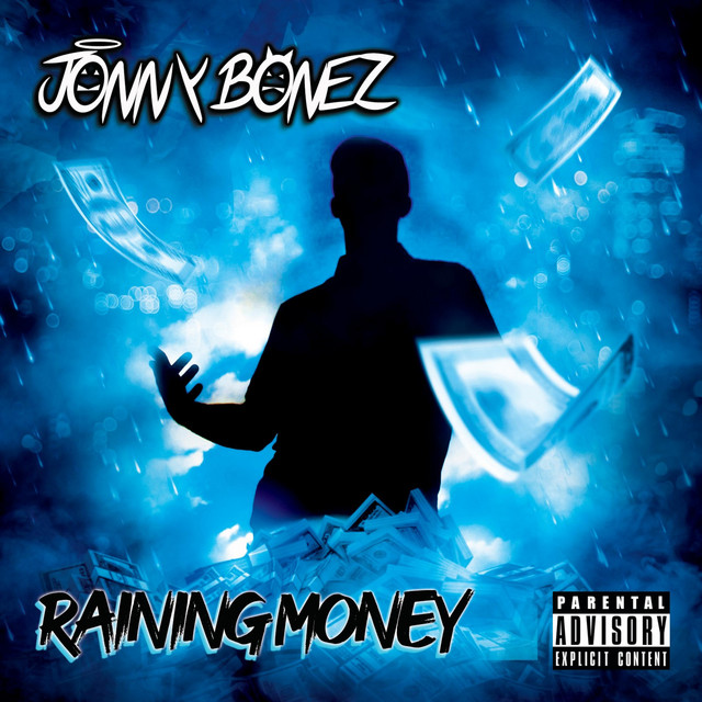 Raining Money - song and lyrics by Jonny Bonez | Spotify