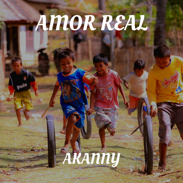 Amor Real – Single de Akanny | Spotify