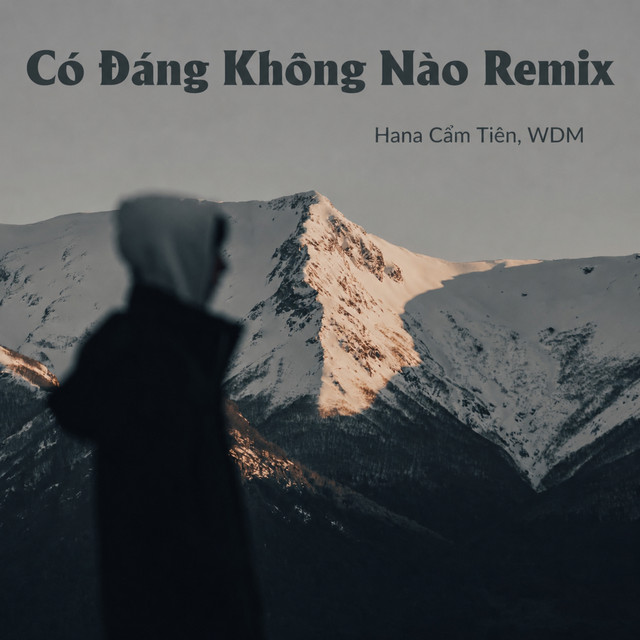 Có đáng không nào (Remix)