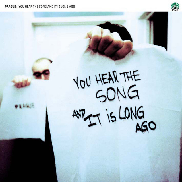 You Hear The Song And It Is Long Ago cover art
