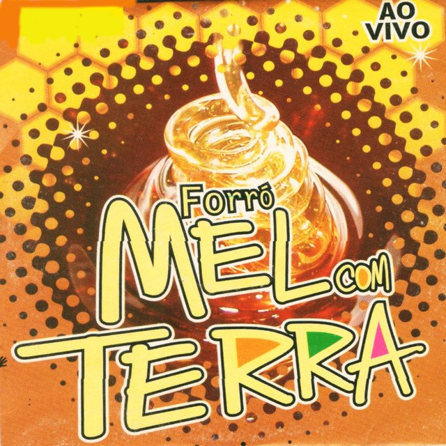 Forró Mel Com Terra (Ao Vivo) cover art