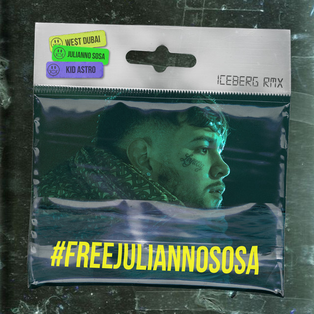 Iceberg (feat. WE$T DUBAI, Julianno Sosa) - Remix