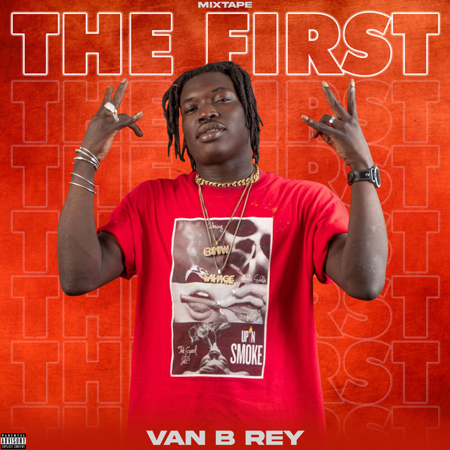 The first - Album by Van B Rey | Spotify