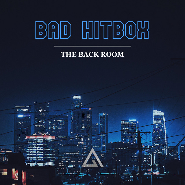The Back Room - EP by Bad Hitbox | Spotify