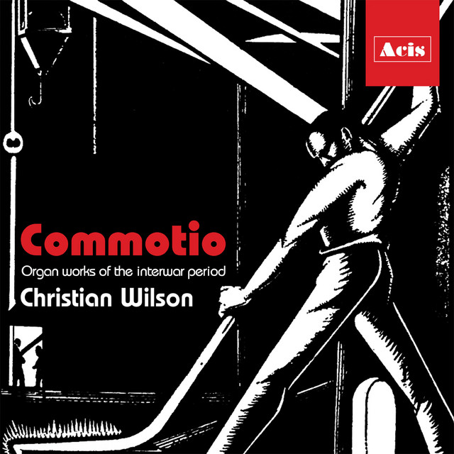 Commotio: Organ Works of the Interwar Period
