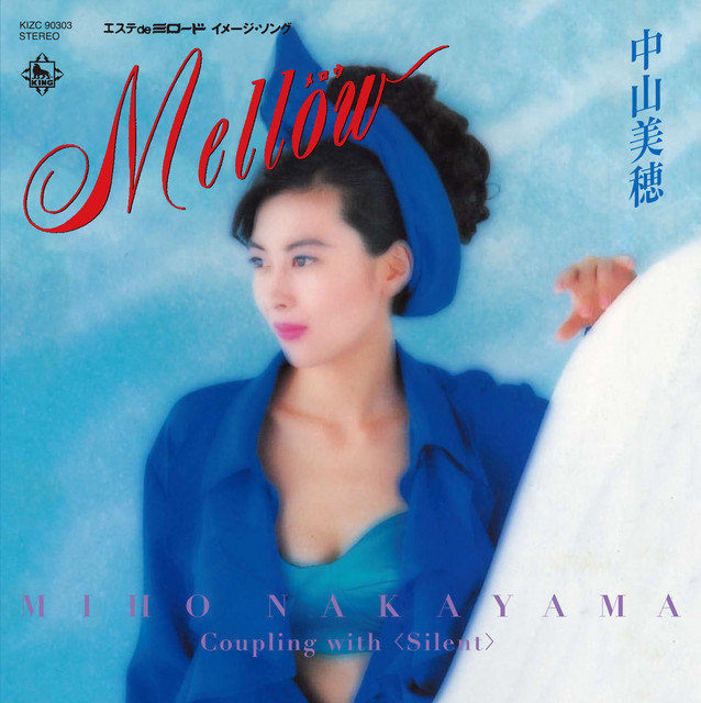 Mellow ‑ 曲・歌詞：中山美穂 | Spotify