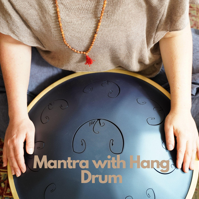 Mantra with Hang Drum