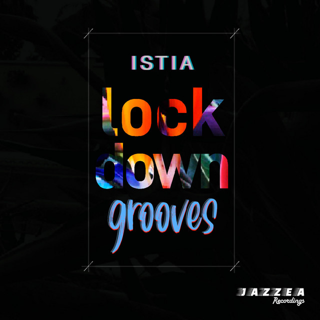 Lockdown Grooves - Original Mix