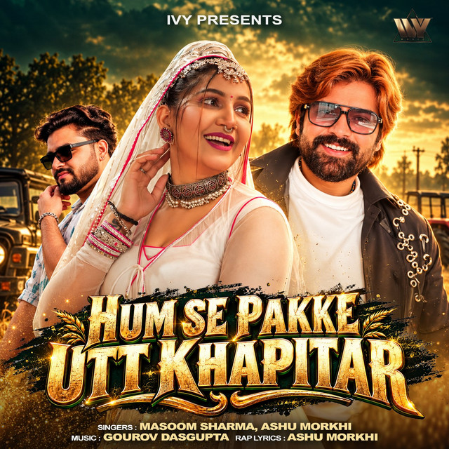 Hum Se Pakke Utt Khapitar