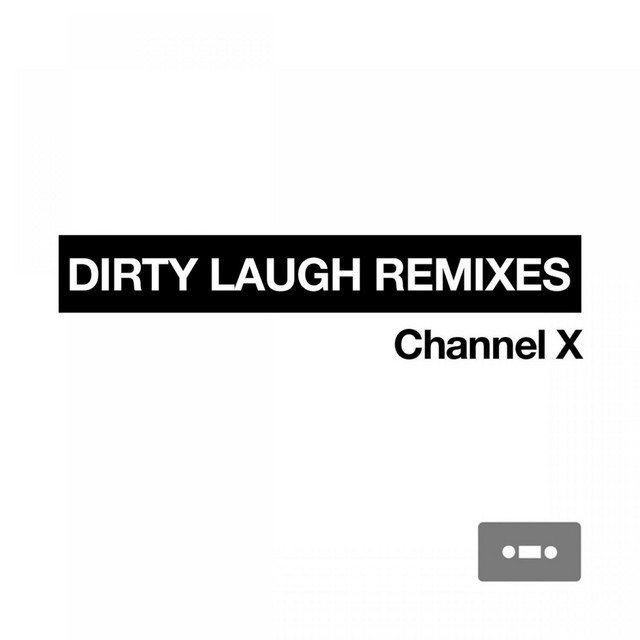 Dirty Laugh Remixes cover art