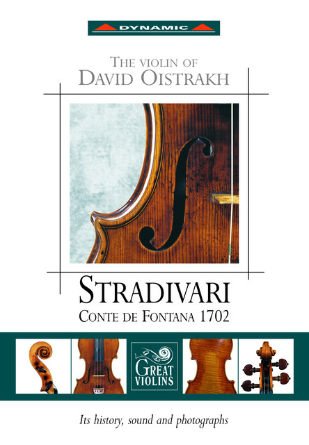 Oistrakh, David: Violin of David Oistrakh (The) - Stradivari Conte De Fontana 1702