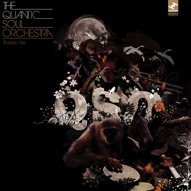 Pushin On – Album von The Quantic Soul Orchestra | Spotify