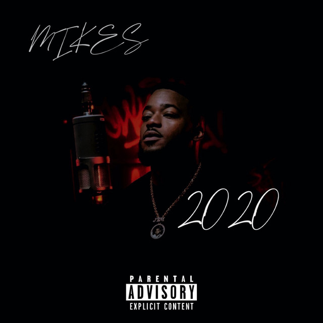 2020 - Single by Mikes | Spotify