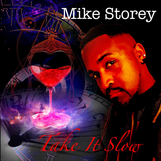 Take It Slow - Single by Mike Storey | Spotify