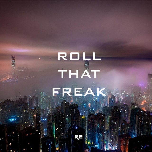Roll That Freak cover