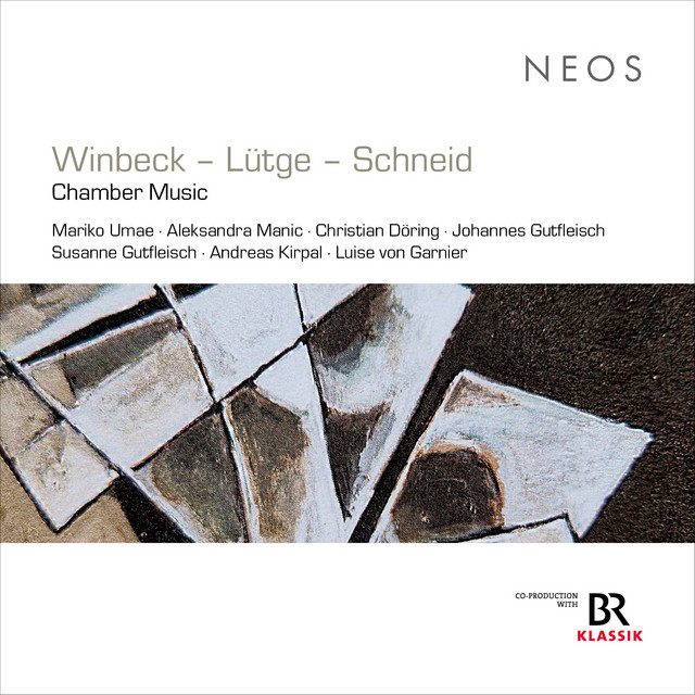 Winbeck, Lütge & Schneid: Chamber Music