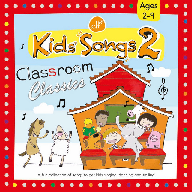 Kids' Songs 2: Classroom Classics cover art