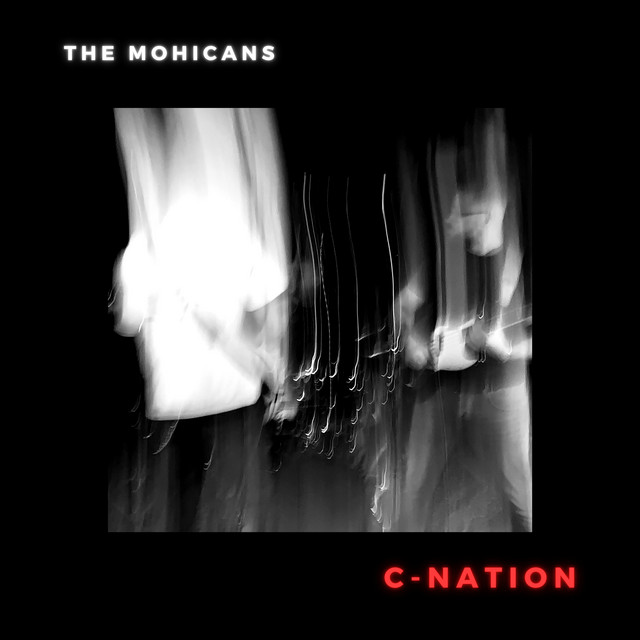 Обкладинка: C-Nation — The Mohicans