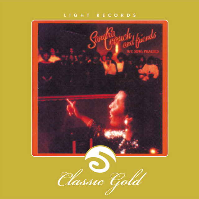 Classic Gold: We Sing Praises cover art