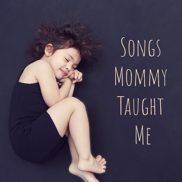 Songs Mommy Taught Me cover art