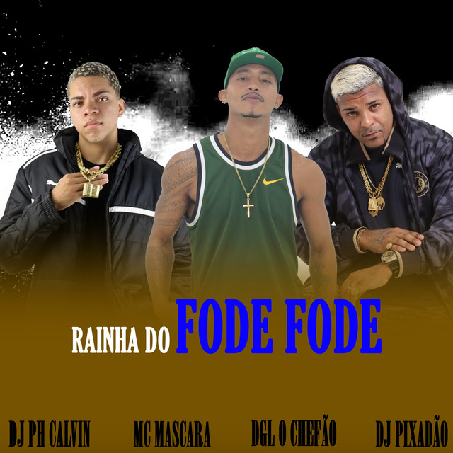RAINHA DO FODE FODE