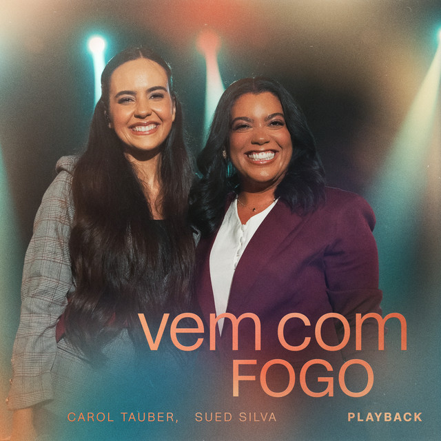 Vem Com Fogo - Ao Vivo [Playback]