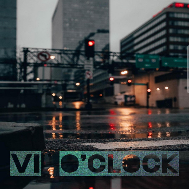 VI O'Clock - EP by Ness Holiday | Spotify